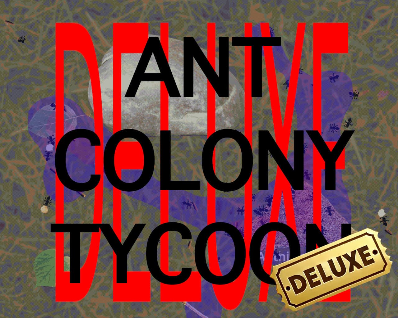 Game: Ant Colony Tycoon Deluxe